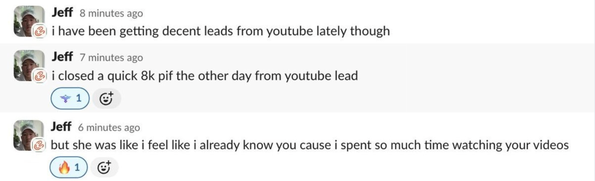 Jeff — quick $8k PIF from YouTube lead